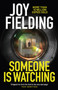 Someone is Watching : A Gripping Thriller from the Queen of Psychological Suspense