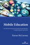 Mobile Education : Personalised Learning and Assessment in Remote Education: A Guide for Educators and Learners : 1