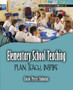 Elementary School Teaching : Plan, Teach, Inspire