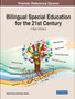 Bilingual Special Education for the 21st Century : A New Interface