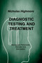 Diagnostic Testing and Treatment : Narcissistic Personality Disorder And Narcissism