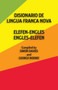 Disionario de Lingua Franca Nova : elefen-engles engles-elefen