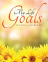 My Life Goals : Journal 500 Pages