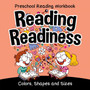 Preschool Reading Workbook : Reading Readiness (Colors, Shapes and Sizes)
