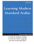 Learning Modern Standard Arabic : 1