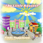 The Little Rooster : Finds Happiness