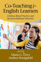 Co-Teaching for English Learners : Evidence-Based Practices and Research-Informed Outcomes