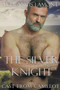 The Silver Knight : 1 by M Francis Lamont - Paperback