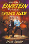 What I'd Say To Einstein If I Met Him On The Dance Floor : 2 by Frank Talaber - Paperback