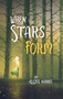 When the Stars Form by Alexis Harris - Hardback