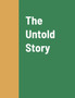 The Untold Story by Joseph Maldonado - Paperback