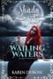 Wailing Waters : An Adult Romance : 5 by Karen Dubose - Paperback