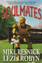 Soulmates by Mike Resnick - Hardback