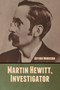 Martin Hewitt, Investigator by Arthur Morrison - Paperback