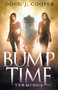 Bump Time Terminus : 3 by Doug J Cooper - Paperback