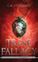 Trine Fallacy : The Kinderra Saga: Book 2 : 2 by C K Donnelly - Paperback