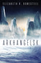 Arkhangelsk by Elizabeth H Bonesteel - Paperback