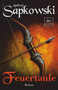 Feuertaufe by Andrzei Sapkowski - Paperback
