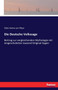Die Deutsche Volkssage : Beitrag zur vergleichenden Mythologie mit eingeschalteten tausend Original-Sagen by Otto Henne Am Rhyn - Paperback