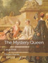 The Mystery Queen : Large Print