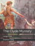 The Clyde Mystery : Large Print