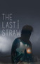 The Last Straw (Pigeon-Blood Red Book 2)