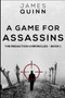 A Game For Assassins (The Redaction Chronicles Book 1)