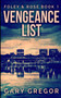 Vengeance List (Foley And Rose Book 1)
