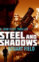 Steel and Shadows : Large Print Hardcover Edition