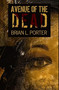 Avenue Of The Dead : Premium Hardcover Edition