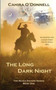 The Long Dark Night : 1 by Cahira O'Donnell - Paperback