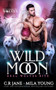 Wild Moon : Paranormal Romance : 1 by Mila Young - Paperback