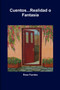 Cuentos...Realidad o Fantasia by Rosa Fuentes - Paperback