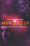 Mindslip : Evolution's Nemesis by Tony Harmsworth - Paperback