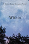 Within : Book One by Ravyn Renae - Paperback