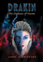 Drakin : The Orphans of Haven by James Harrington - Hardback