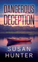 Dangerous Deception : Leah Nash Mysteries Book 9 : 9