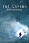 The Cavern by Bruce Williams - Paperback