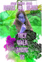 They Walk Among Us by Donna J a Olson - Hardback