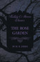 The Rose Garden (Fantasy and Horror Classics) by M.R. James - Paperback