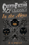 In the Abyss (Cryptofiction Classics) by H.G. Wells - Paperback