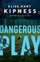 Dangerous Play : 2