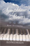 Symphonic Storms : Book 1: Peace Keepers by Ellyn E Hugus - Hardback