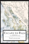 Escape to Baja : The Journey of Six American Survivors of a Nuclear Holocaust by Tom Langelier - Paperback