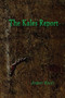 The Kales Report : Ode to the Undead by Joseph Kales - Paperback
