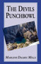 The Devils Punchbowl by M Dalbec Mills - Paperback