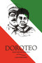 Doroteo : The Boy Who Was Pancho Villa by Gower Jackson Laura Gower Jackson - Hardback