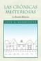 Las Cronicas Misteriosas by Luis A Rodrguez - Paperback