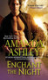 Enchant the Night by Amanda Ashley - Paperback