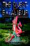 The QUEST for EXCALIBUR by Angelica Harris - Hardback
